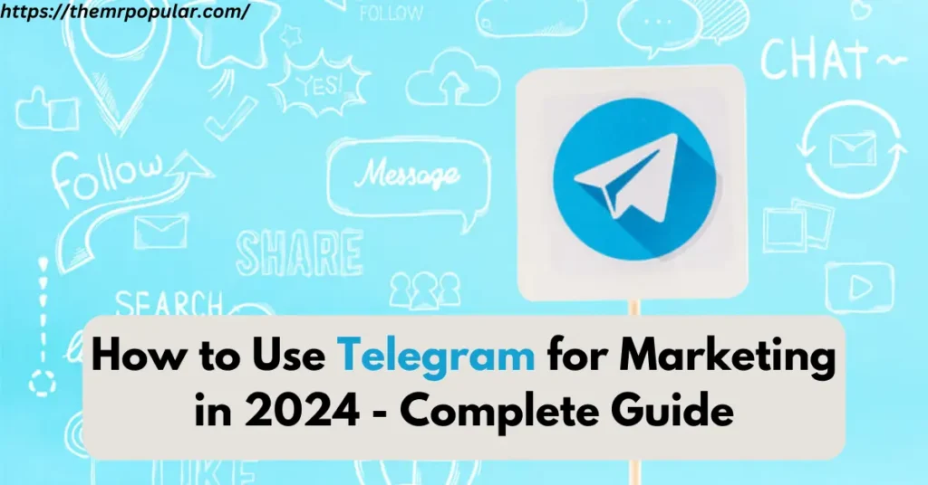 how to use telegram for marketing in 2024