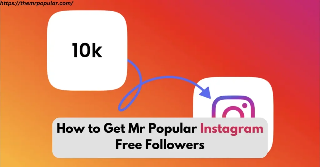 How to Get Mr Popular Instagram Free Followers how to get mr popular instagram free followers