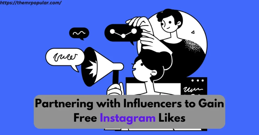 Partnering with Influencers to Gain Free Instagram Likes – The Mr Popular partnering with influencers to gain free instagram likes
