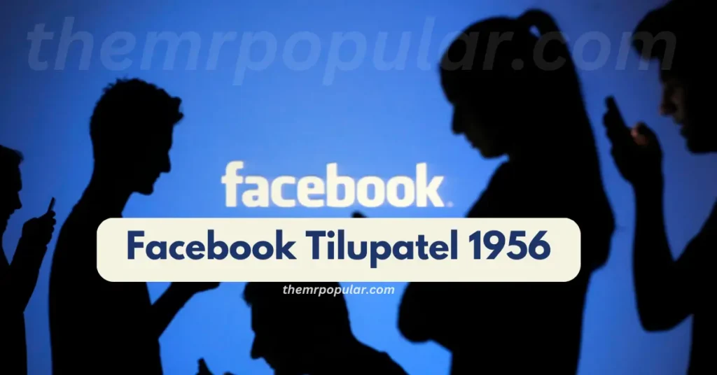 Facebook Tilupatel 1956: Heritage Meets Digital Identity – The Mr Popular facebook tilupatel 1956