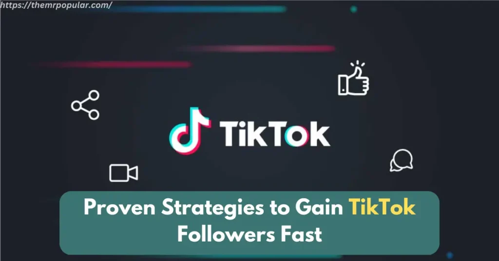 Proven Strategies to Gain TikTok Followers Fast – The Mr Popular proven strategies to gain tiktok followers fast