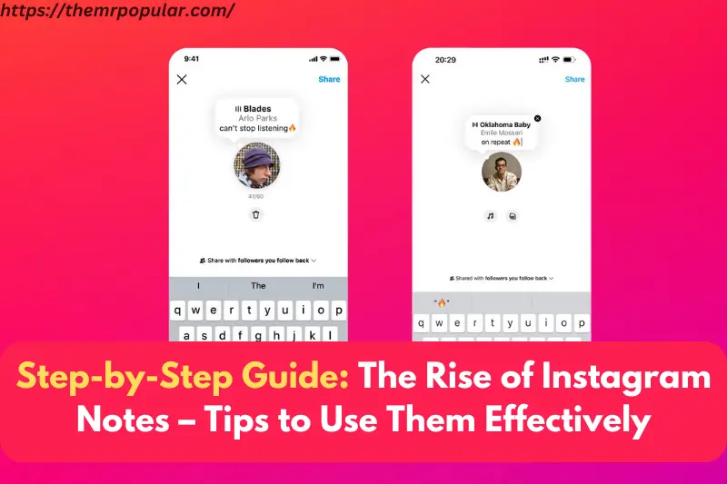 step-by-step guide the rise of instagram notes tips to use them effectively