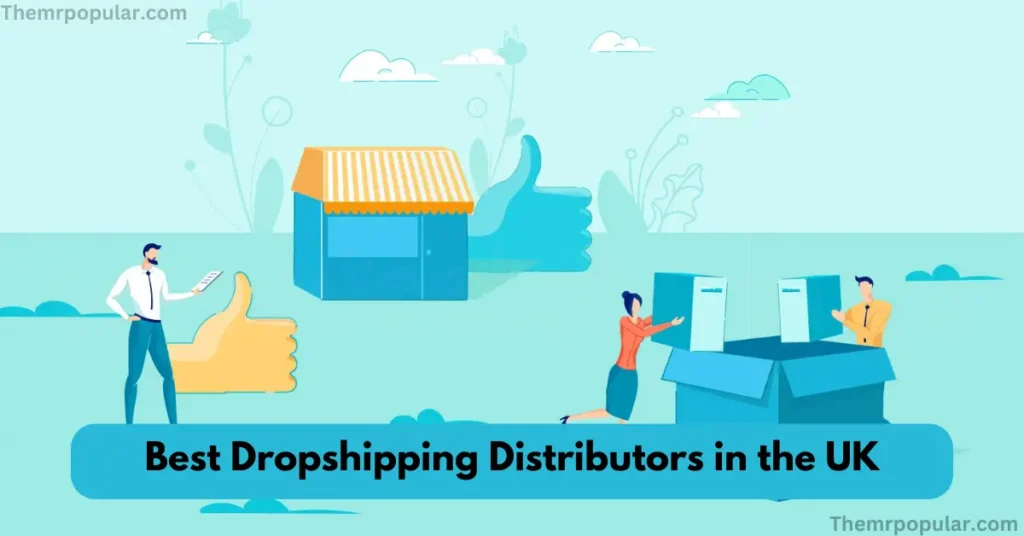best dropshipping distributors in the uk