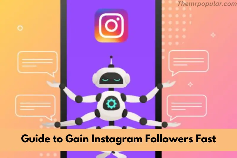 guide to gain instagram followers fast