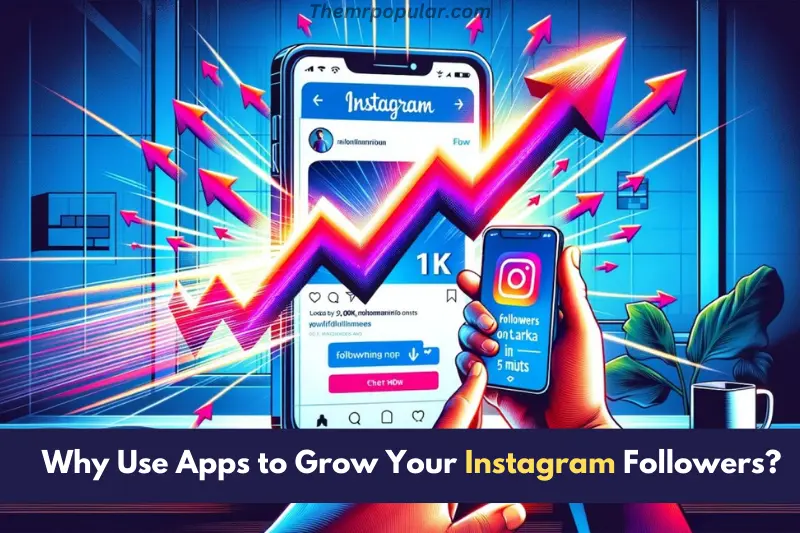 why use apps to grow your instagram followers