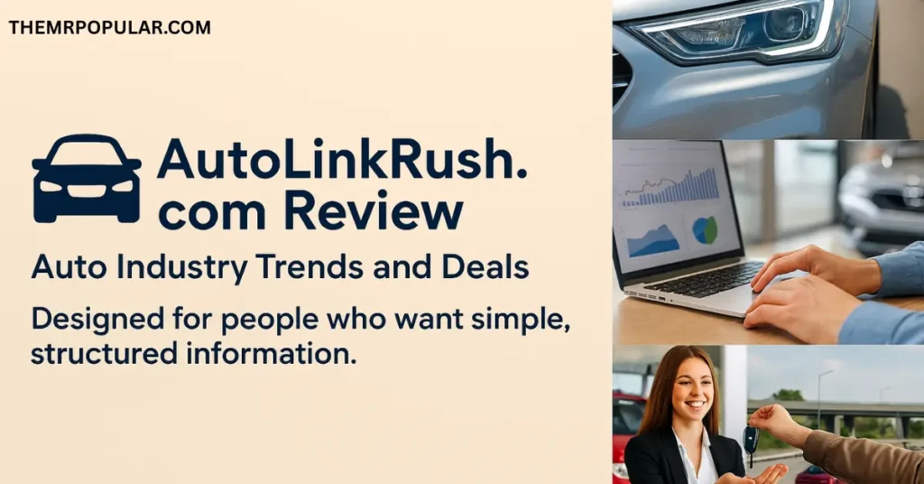 autolinkrush com review auto industry trends and deals