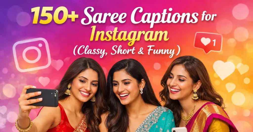 150 saree captions for instagram